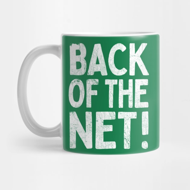 Back Of The Net! by Pale Green Ghosts